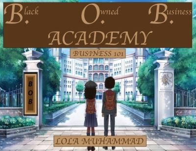 Cover for Lola Muhammad · B. O. B. Academy (Paperback Book) (2021)