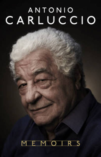 Antonio Carluccio a Recipe for Life - Antonio Carluccio a Recipe for Life - Livros - - 9781742703923 - 1 de outubro de 2012