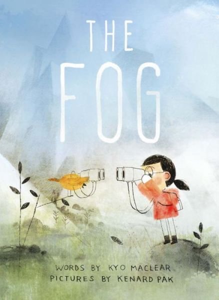 Cover for Kyo Maclear · The Fog (Innbunden bok) (2017)