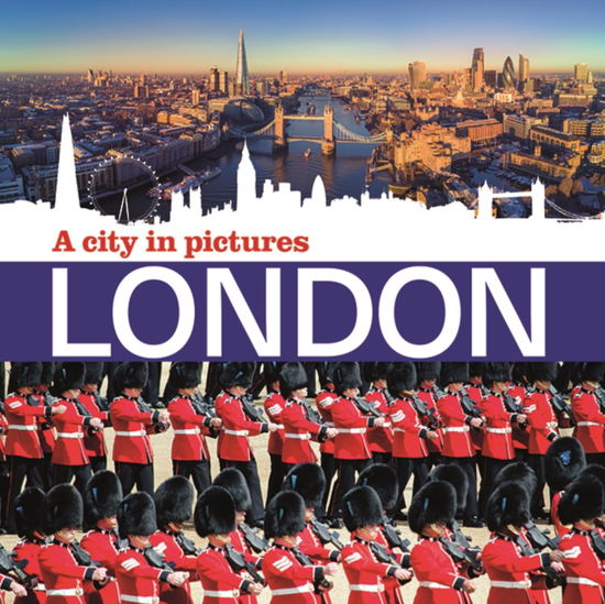 London - A City in Pictures (Paperback Book) [New edition] (2024)