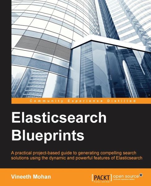 Cover for Vineeth Mohan · Elasticsearch Blueprints (Paperback Book) (2015)