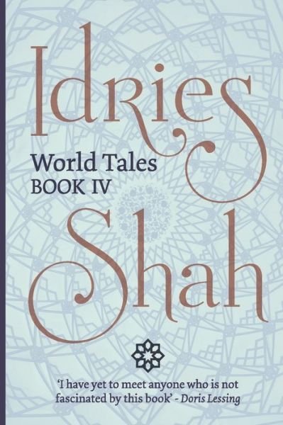 Cover for Idries Shah · World Tales Book IV (Book) (2018)
