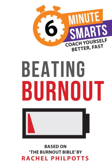 Cover for Rachel Philpotts · Beating Burnout - 6-Minute Smarts (Paperback Bog) (2026)