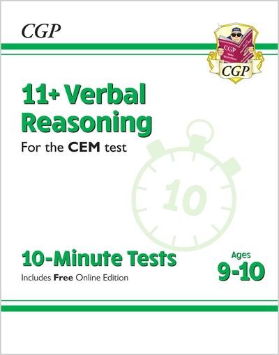 Cover for CGP Books · 11+ CEM 10-Minute Tests: Verbal Reasoning - Ages 9-10 (with Online Edition) - CGP CEM 11+ Ages 9-10 (Paperback Book) [With Online edition] (2022)