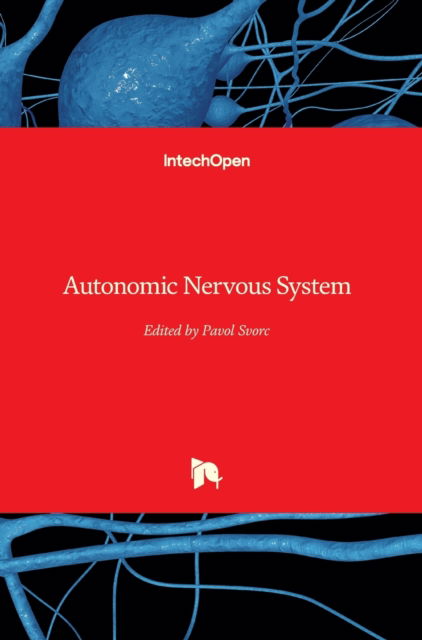 Cover for Pavol Svorc · Autonomic Nervous System (Hardcover Book) (2018)