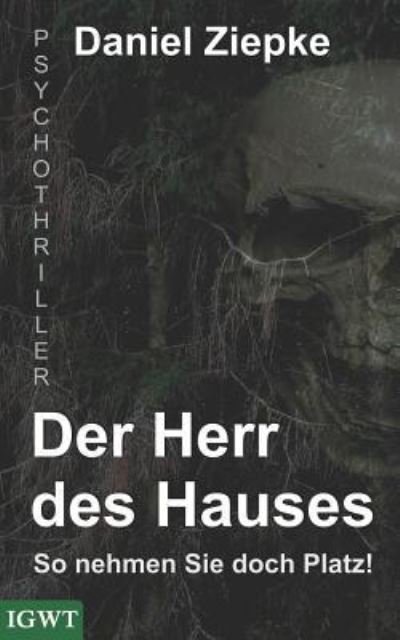 Cover for Daniel Ziepke · Der Herr des Hauses (Taschenbuch) (2018)