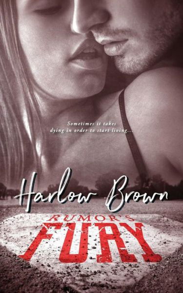 Rumor's Fury - Harlow Brown - Bücher - Independently Published - 9781794225923 - 16. Januar 2019