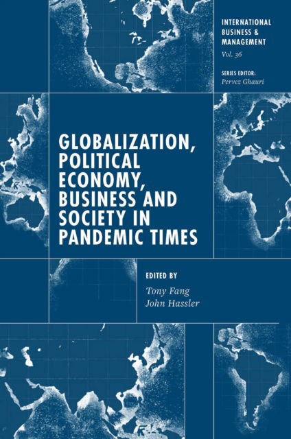 Cover for Pervez Ghauri · Globalization, Political Economy, Business and Society in Pandemic Times - International Business and Management (Hardcover Book) (2021)