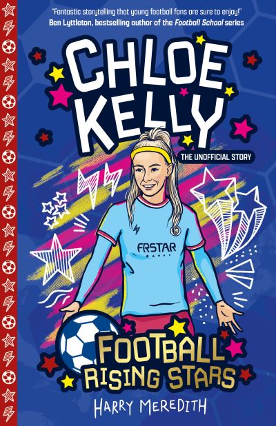 Cover for Harry Meredith · Football Rising Stars: Chloe Kelly - Football Rising Stars (Paperback Book) (2024)