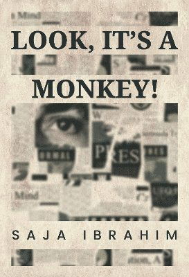 Cover for Saja Ibrahim · Look, It's a Monkey! (Paperback Book) (2024)