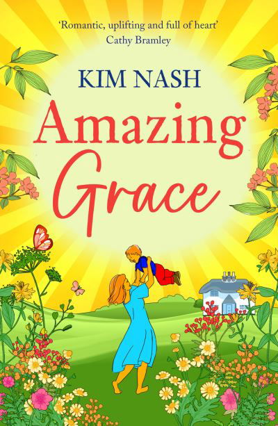 Amazing Grace: A charming, uplifting romantic comedy from bestseller Kim Nash for 2024 - Kim Nash - Books - Boldwood Books Ltd - 9781836035923 - June 16, 2024