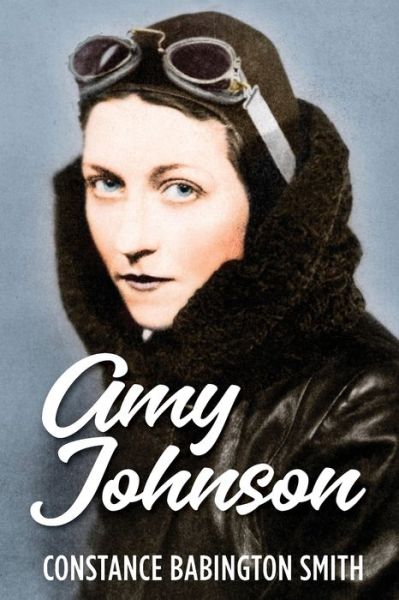 Cover for Constance Babington Smith · Amy Johnson (Paperback Book) (2021)