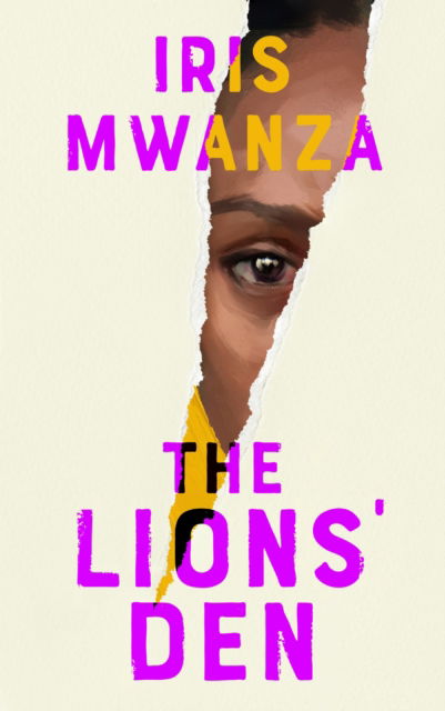 Cover for Iris Mwanza · The Lions' Den (Hardcover Book) [Main edition] (2024)