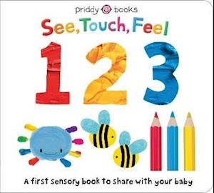 Cover for Priddy Books · See, Touch, Feel: 123 - See, Touch, Feel (Board book) (2021)