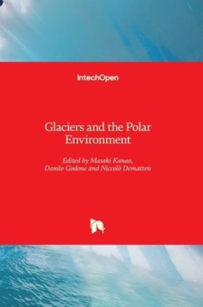 Cover for Masaki Kanao · Glaciers and the Polar Environment (Hardcover Book) (2021)