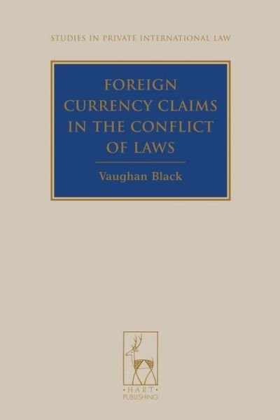 Cover for Vaughan Black · Foreign Currency Claims in the Conflict of Laws - Studies in Private International Law (Innbunden bok) (2010)