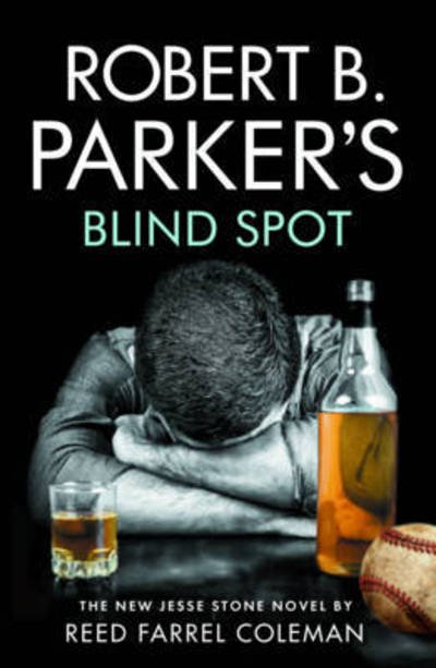 Cover for Reed Farrel Coleman · Robert B. Parker's Blind Spot (Paperback Book) [UK edition] (2015)