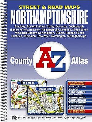 Cover for Geographers' A-Z Map Company · Northamptonshire County Atlas - A-Z County Atlas (Spiral Book) (2009)