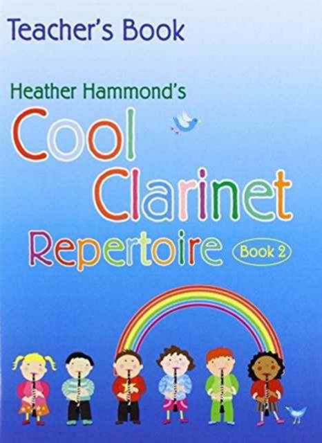 Cover for Cool Clarinet Repertoire - Book 2 Teacher: A Course for Young Beginners Grade 1-2 (Book)