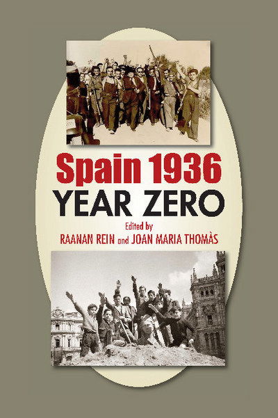 Cover for Raanan Rein · Spain 1936: Year Zero - Sussex Studies in Spanish History (Hardcover Book) (2018)