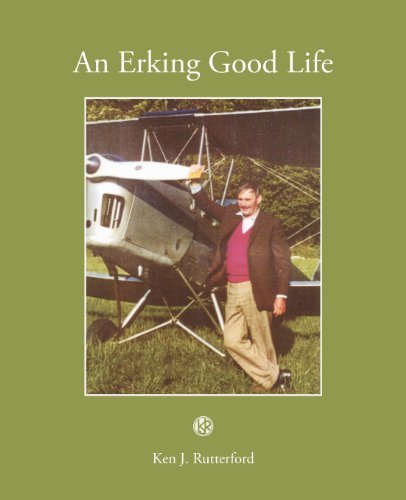 Cover for Ken J Rutterford · An Erking Good Life (Taschenbuch) (2013)