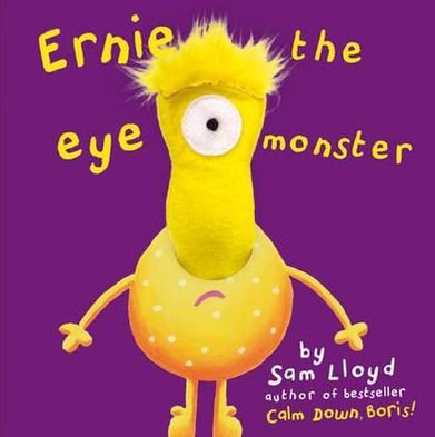 Cover for Sam Lloyd · Ernie The Eye Monster - sam lloyd Series (Gebundenes Buch) (2011)