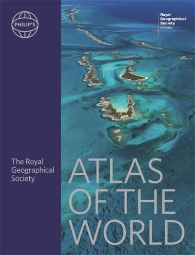 Philip's RGS Atlas of the World - Philip's World Atlas - Philip's Maps - Books - Octopus Publishing Group - 9781849075923 - November 25, 2021