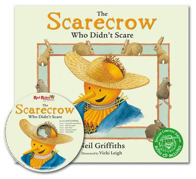 The Scarecrow Who Didn't Scare - Neil Griffiths - Books - Red Robin Books - 9781905434923 - September 12, 2011