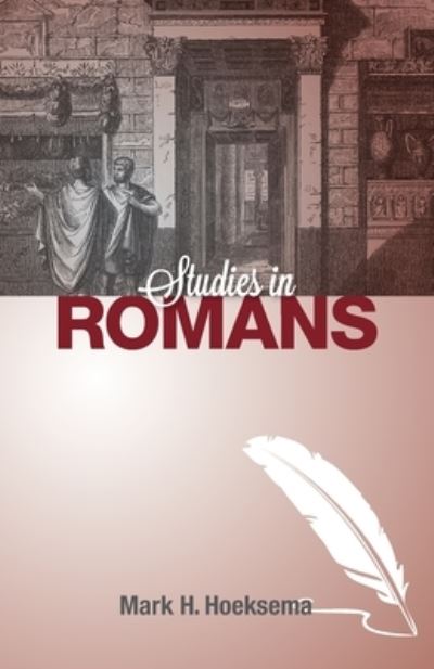 Cover for Mark H Hoeksema · Studies in Romans (Paperback Book) (2015)