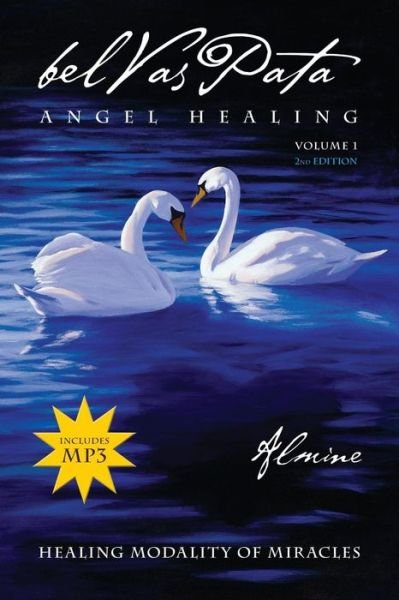 Cover for Almine · Belvaspata Angel Healing Volume 1, 2nd Edition (Paperback Book) [2nd Revised edition] (2014)