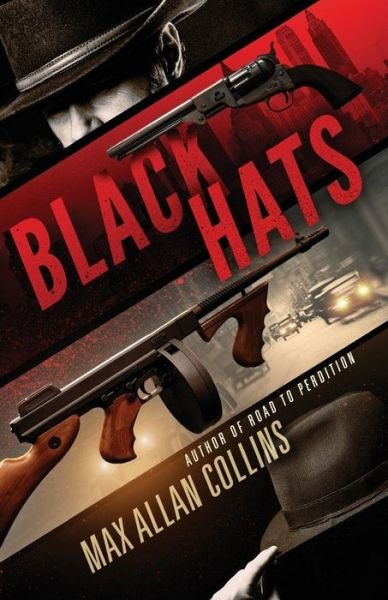 Cover for Max Allan Collins · Black Hats (Paperback Bog) (2018)