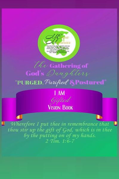 I Am Gifted Vision Workbook - Natasha James - Livres - Rejoice Essential Publishing - 9781946756923 - 14 janvier 2020