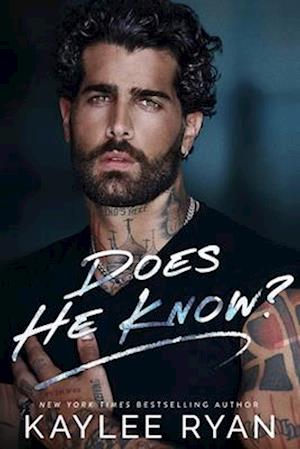 Cover for Kaylee Ryan · Does He Know? (Book) (2023)