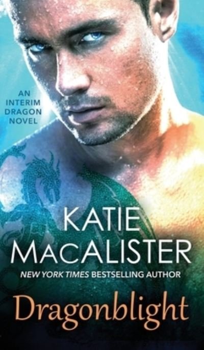 Cover for Katie MacAlister · Dragonblight (Bog) (2021)