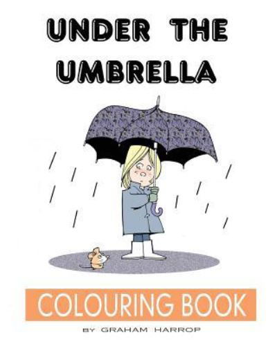 Cover for Graham Harrop · Under the Umbrella (Pocketbok) (2017)