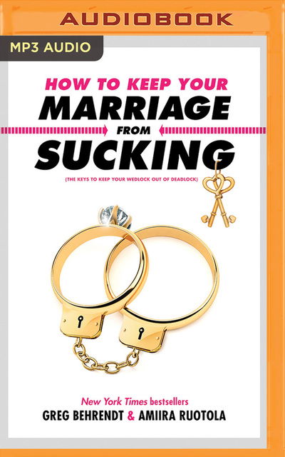 Cover for Greg Behrendt · How to Keep Your Marriage from Sucking (CD) (2018)