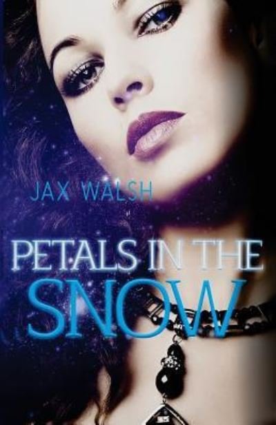 Cover for Jax Walsh · Petals in the Snow (Taschenbuch) (2017)