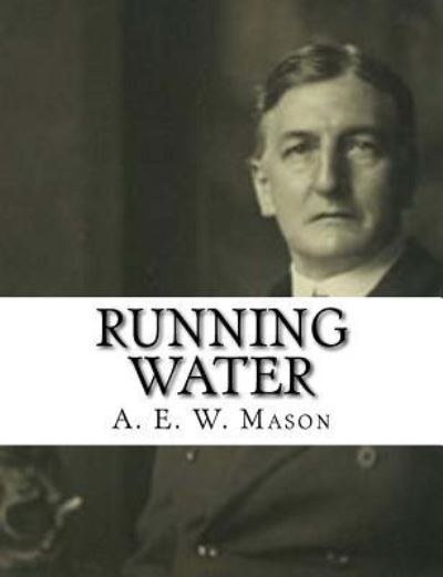 Cover for A E W Mason · Running Water (Paperback Book) (2017)