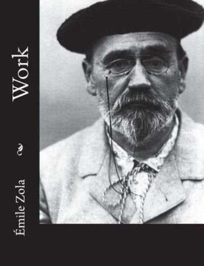 Cover for Emile Zola · Work (Taschenbuch) (2017)