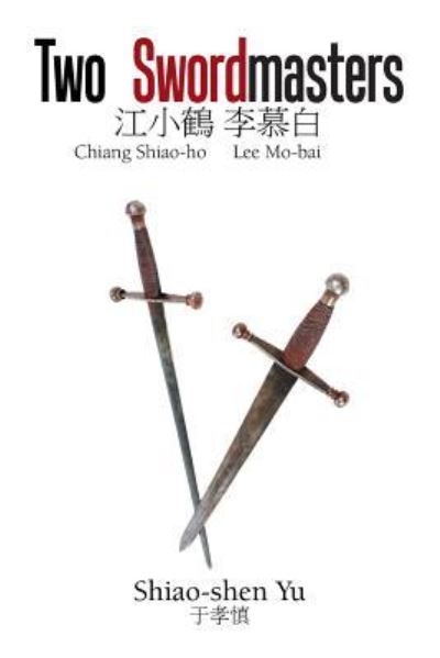 Cover for Shiao-Shen Yu · Two Swordmasters (Paperback Book) (2018)