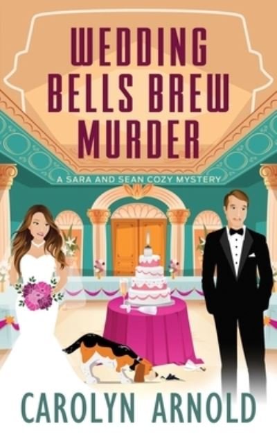 Cover for Arnold · Wedding Bells Brew Murder (Book) (2023)