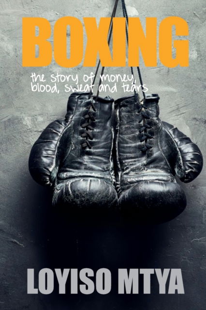 Cover for Loyiso Mtya · Boxing (Paperback Book) (2021)