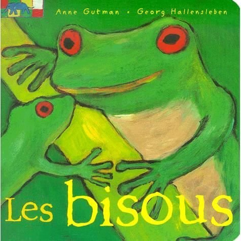 Cover for Anne Gutman · Les Bisous (Board book) (2001)