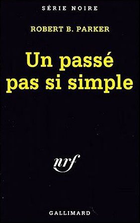 Cover for Robert Parker · Passe Pas Si Simple (Serie Noire 1) (French Edition) (Paperback Book) [French edition] (1992)