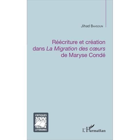 Cover for Jihad Bahsoun · Réécriture et création dans La Migration des coeurs de Maryse Condé (Paperback Book) (2021)