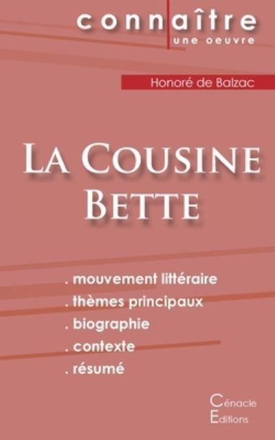 Fiche de lecture La Cousine Bette de Balzac (Analyse litteraire de reference et resume complet) - Honoré de Balzac - Livres - Les éditions du Cénacle - 9782367886923 - 9 janvier 2023