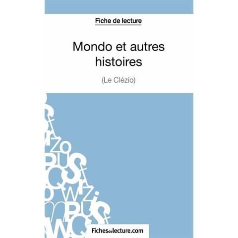 Cover for Fichesdelecture · Mondo et autres histoires de Le Clezio (Fiche de lecture) (Taschenbuch) (2014)