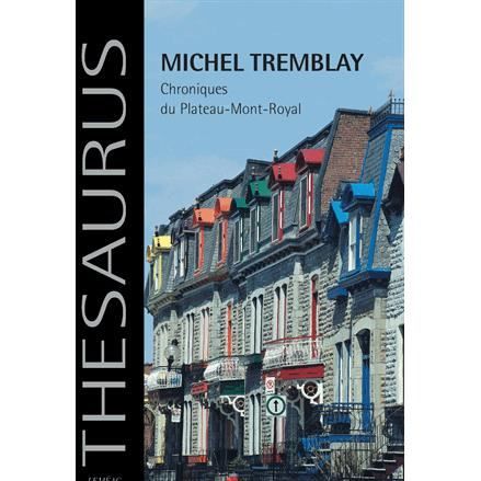 Cover for Michel Tremblay · Chroniques du Plateau Mont-Royal (MERCH) (2000)