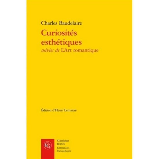 Cover for Charles Baudelaire · Curiosites Esthetiques (Paperback Bog) (2018)