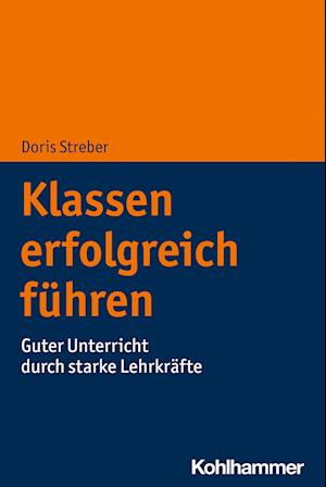 Cover for Streber · Klassen erfolgreich führen (Book) (2021)